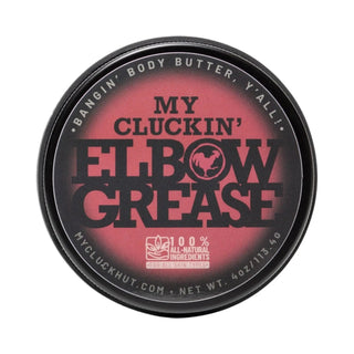 My Cluckin' Elbow Grease