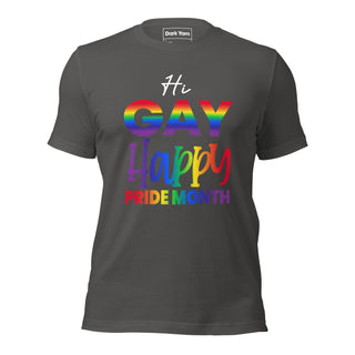 Hi Gay Happy Pride | Graphic Dream Tee - Dark Yarn