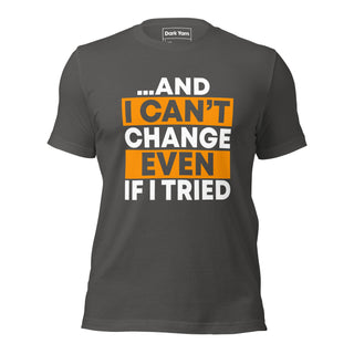 Can't Change If Tried | Graphic Dream Tee - Dark Yarn