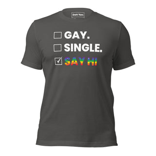 Single Gay Say Hi | Graphic Dream Tee - Dark Yarn