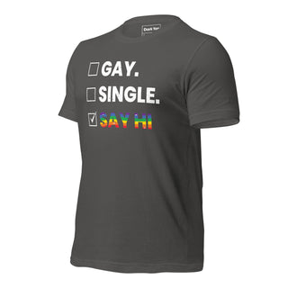 Single Gay Say Hi | Graphic Dream Tee - Dark Yarn