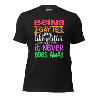 Being Gay Is Like Glitter | Graphic Dream Tee - Dark Yarn