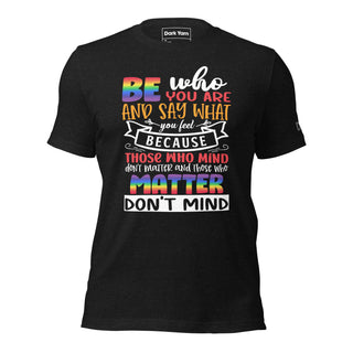 Those Who Matter Don't Mind | Graphic Dream Tee - Dark Yarn