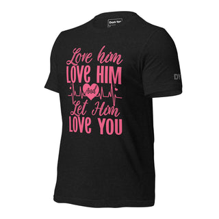 Love Him Let Him Love You | Graphic Dream Tee - Dark Yarn