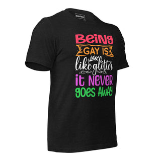 Being Gay Is Like Glitter | Graphic Dream Tee - Dark Yarn