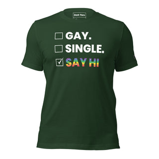 Single Gay Say Hi | Graphic Dream Tee - Dark Yarn