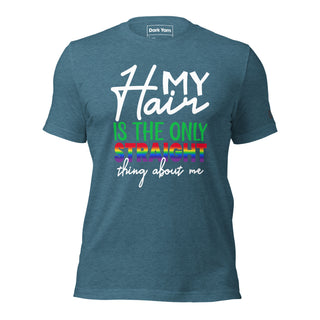 Hair Only Thing Straight About Me | Graphic Dream T-Shirt - Dark Yarn