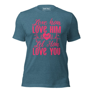 Love Him Let Him Love You | Graphic Dream Tee - Dark Yarn