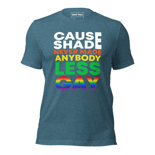 Shade Never Made Less Gay | Graphic Dream Tee - Dark Yarn