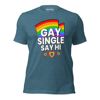 Single Gay Say Hi | Graphic Dream Tee - Dark Yarn