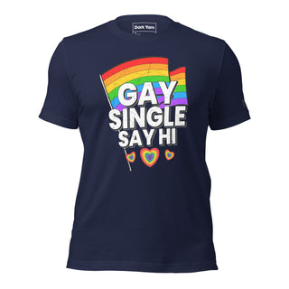 Single Gay Say Hi | Graphic Dream Tee - Dark Yarn