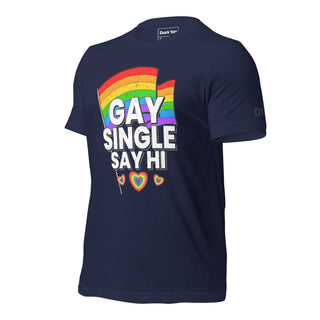 Single Gay Say Hi | Graphic Dream Tee - Dark Yarn