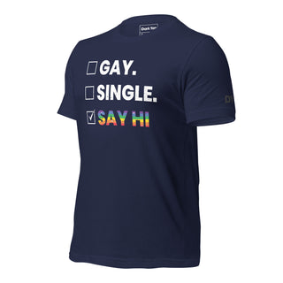 Single Gay Say Hi | Graphic Dream Tee - Dark Yarn