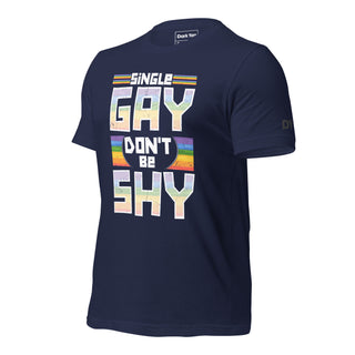 Single Gay Don't Be Shy | Graphic Dream Tee - Dark Yarn