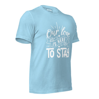 Our Love Is Here To Stay | Graphic Dream Tee - Dark Yarn